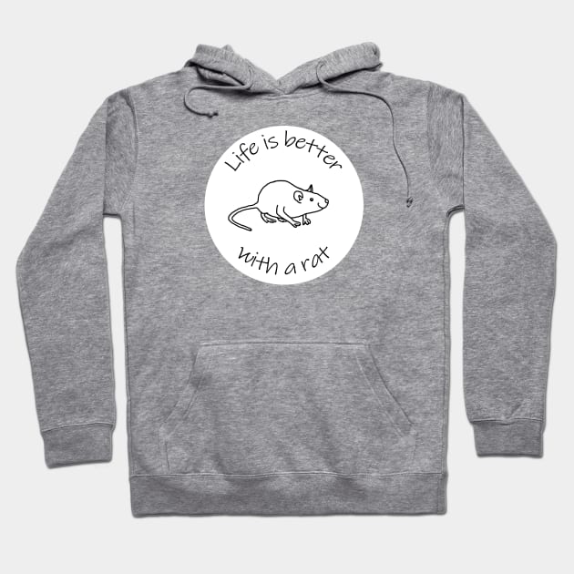 Disc Life is Better with a Rat Animals Quote Hoodie by ellenhenryart